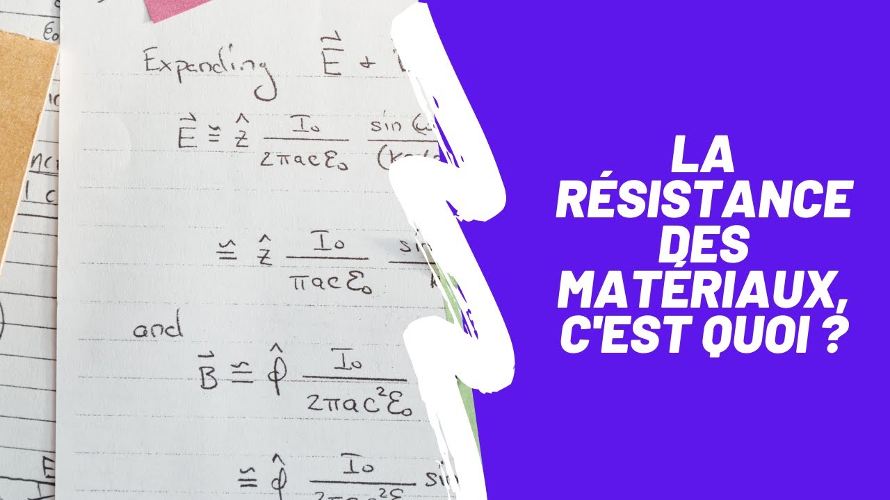 La résistance des matériaux, c'est quoi ?