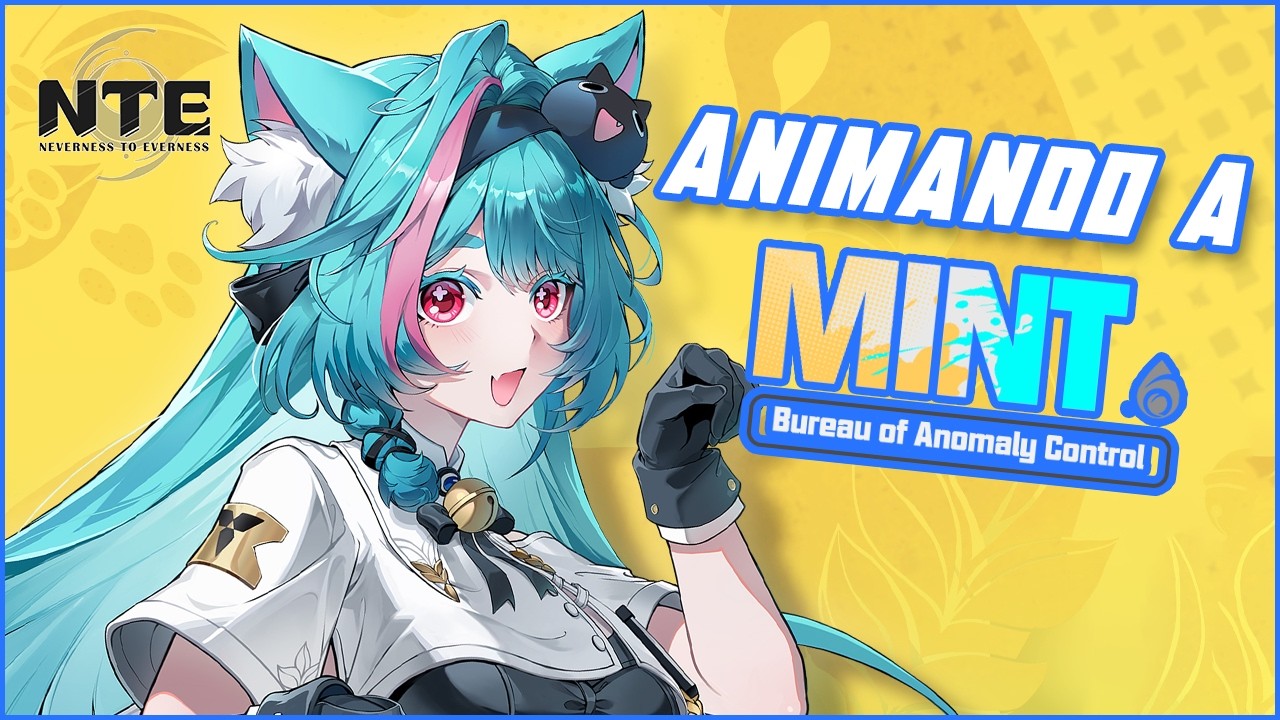 🔴 Animando a Mint | Neverness to Everness | Día 5