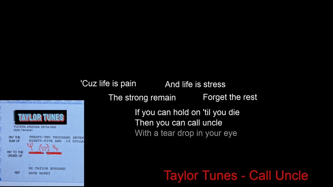Taylor Tunes - Call Uncle (Official Lyric Video)