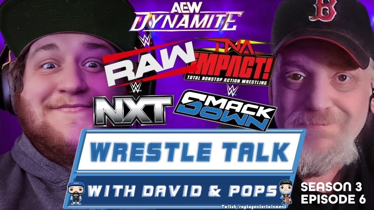 WrestleTalk-S3 episode 6  #wrestlingcommunity #podcast #professionalwrestling