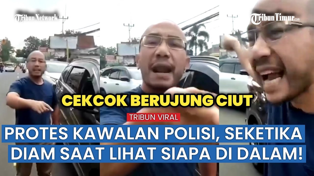 MOBIL PRIBADI DAPAT PENGAWALAN POLISI, WARGAPROTES TAPI LANGSUNG CIUT SAAT TAHU SOSOKNYA!