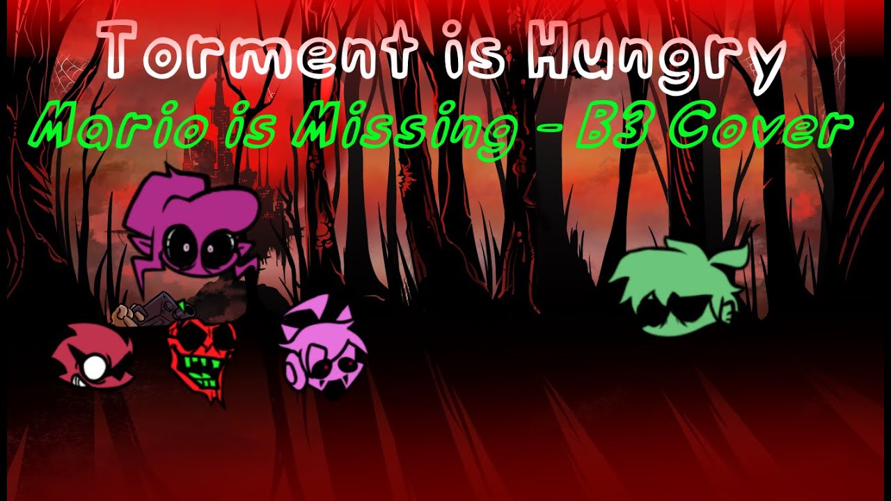TORMENT IS HUNGRY [Mario is Missing (B3 Cover)]