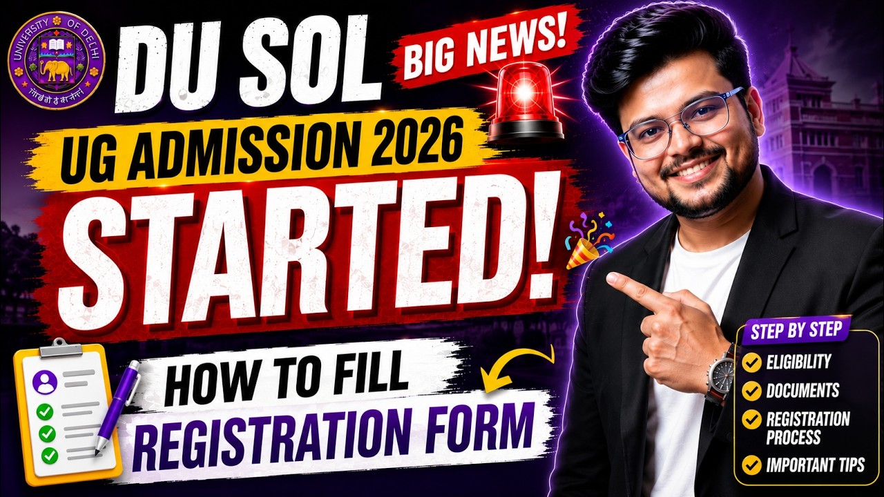 🚨Big News! DU SOL UG Admission 2026 Started 🎉| How To Fill Registration Form | Full Details!