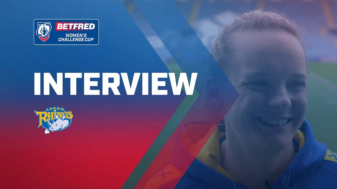 Lois Forsell Interview | Women's Challenge Cup Final