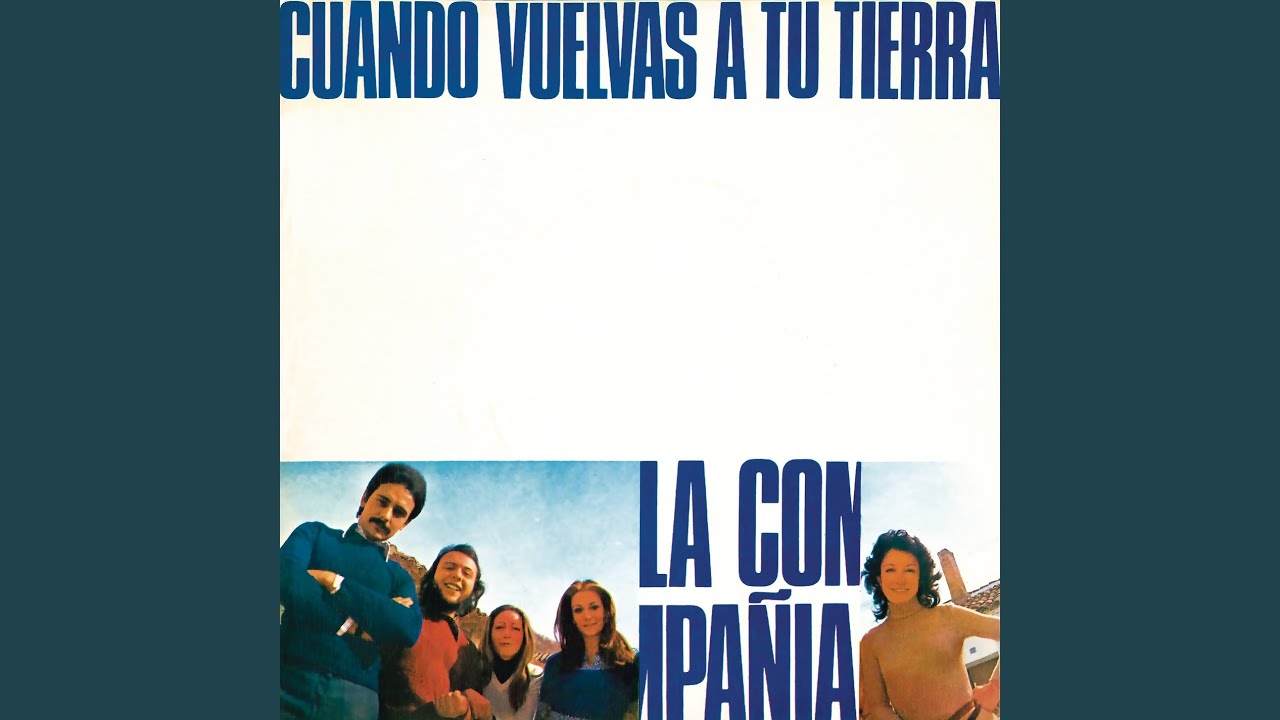 Cuando Vuelvas A Tu Tierra (Remasterizado 2023)