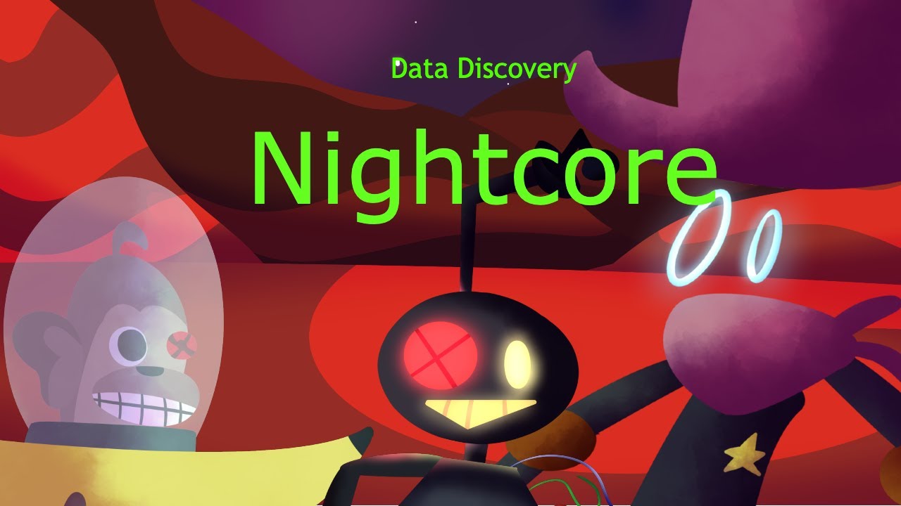 Nightcore-Data Discovery