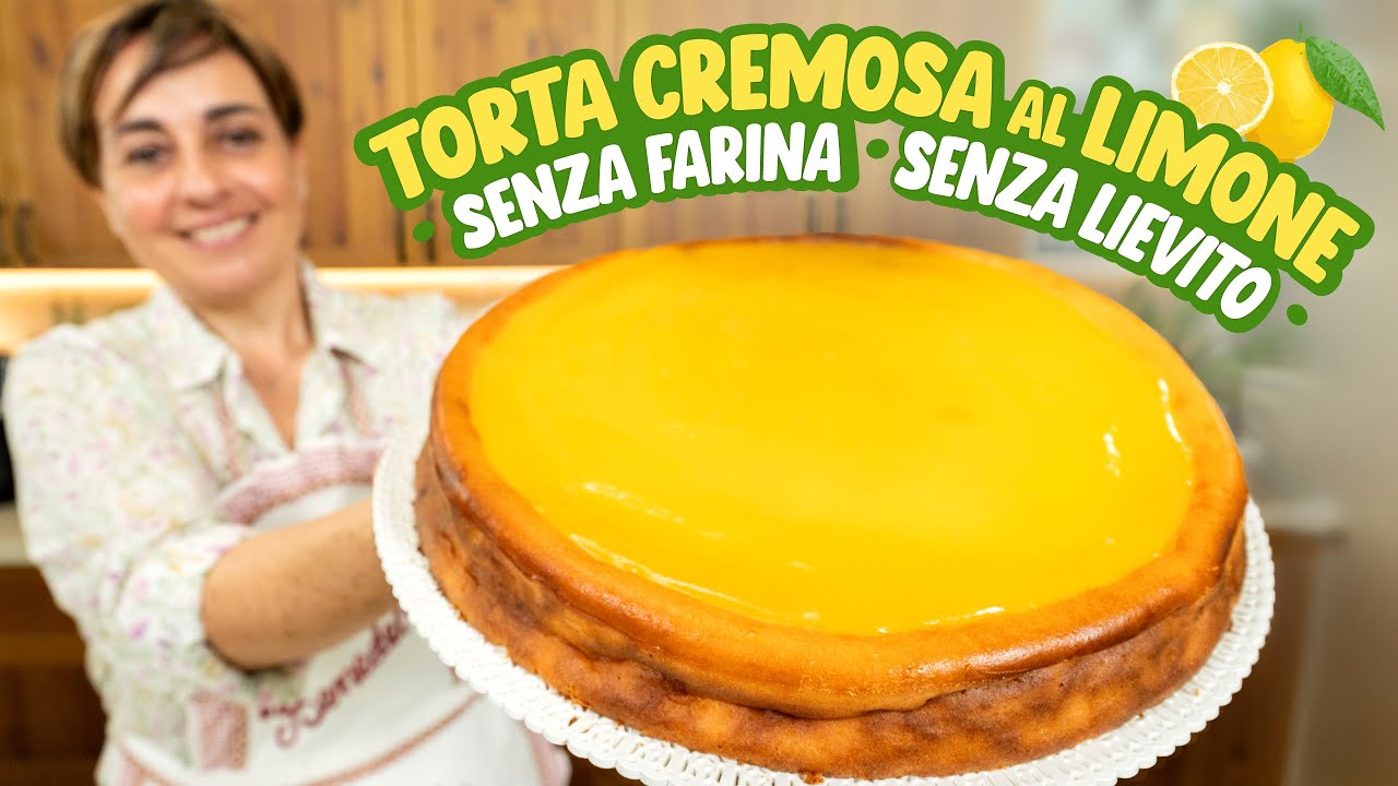 TORTA CREMOSA AL LIMONE Senza Farina e Senza lievito Ricetta Facile - Fatto in Casa da Benedetta