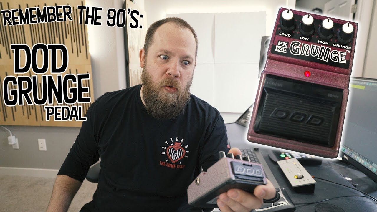 Remember The 90s: The DOD Grunge Pedal