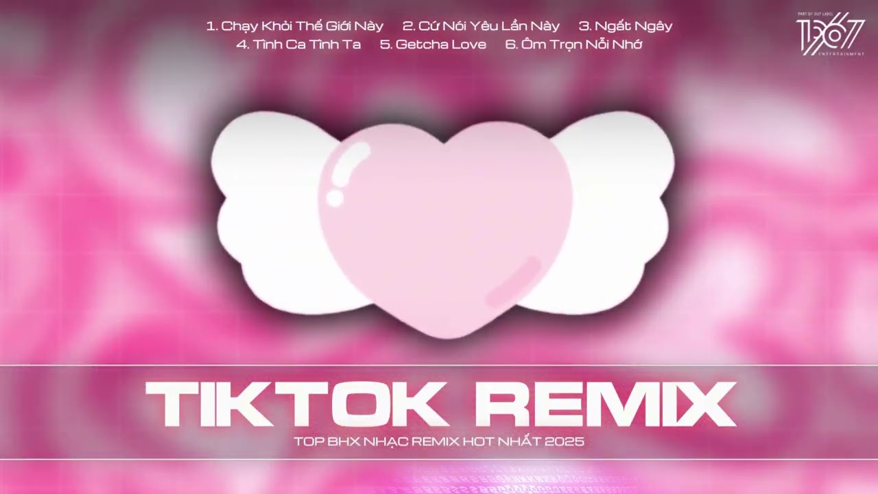 Playlist Remix Cute Ph&ocirc; Mai Que Hot TikTok 2025 - &ldquo;NHẠC TỦ GENZ&rdquo; 🎼 Chạy Khỏi Thế Giới N&agrave;y Remix&hellip;