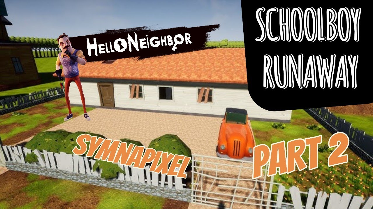 Schoolboy Runaway Part 2! (HN Mods)