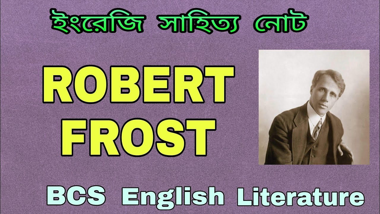 ROBERT FROST (Handnote) - BCS English Literature