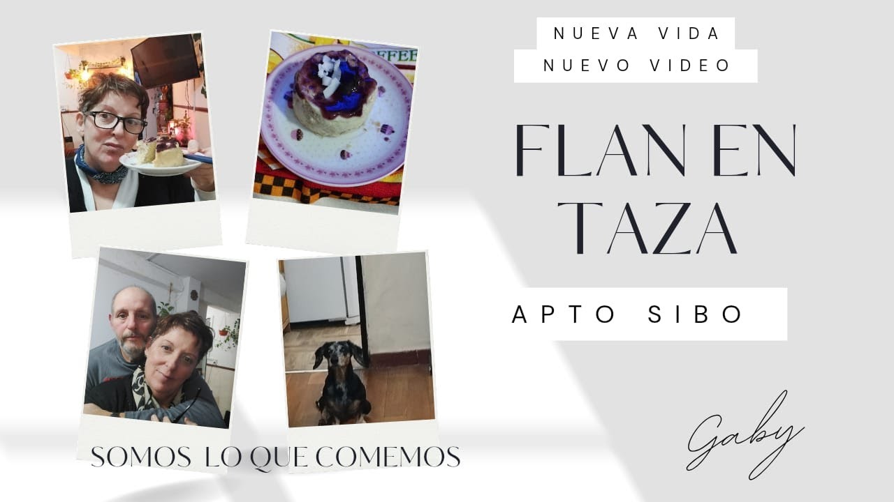 FLAN EN TAZA, APTO SIBO , VIDA NUEVA VIDEO NUEVO
