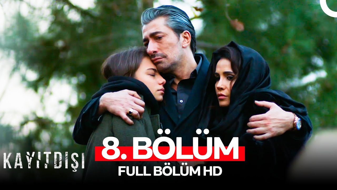 Kayıtdışı 8. Bölüm (Full HD)