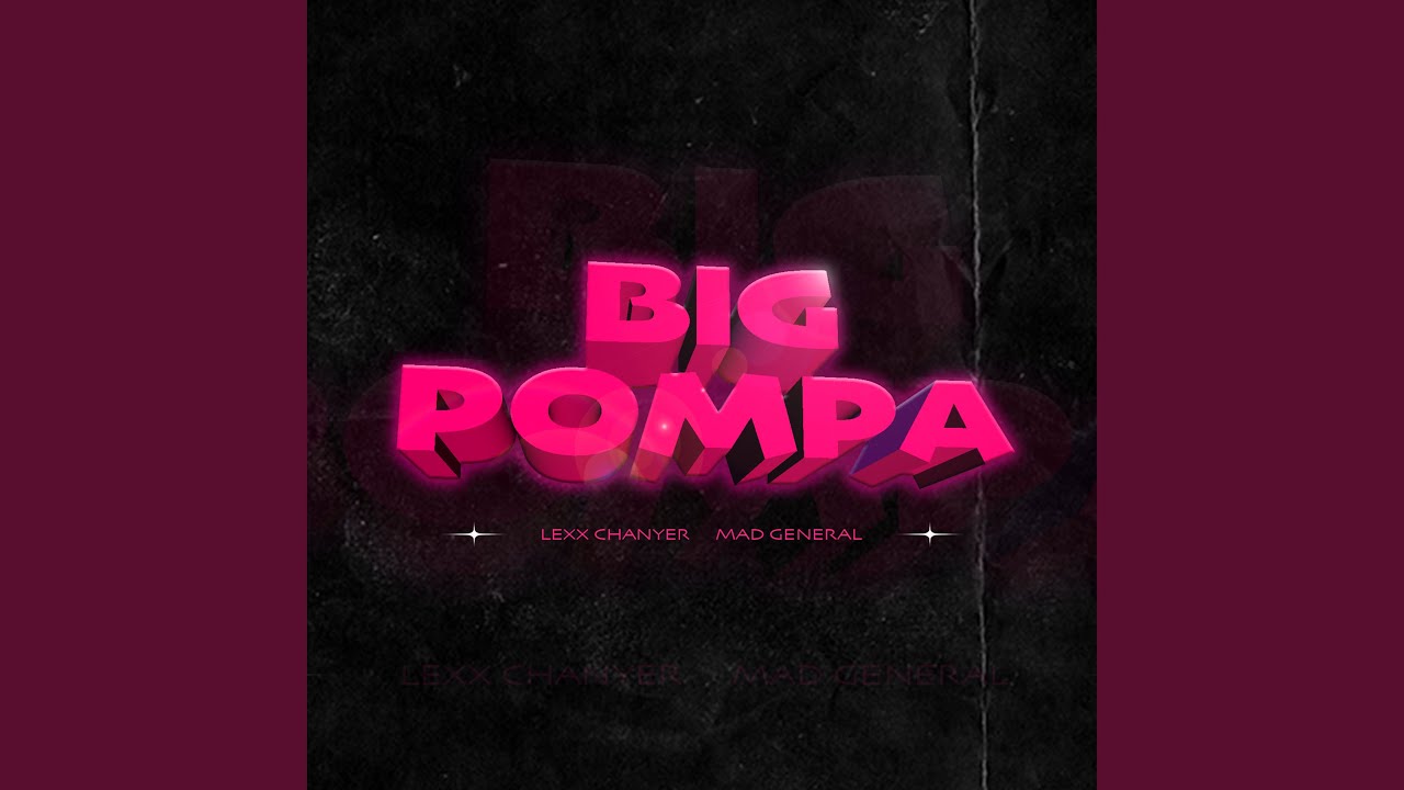 Big Pompa