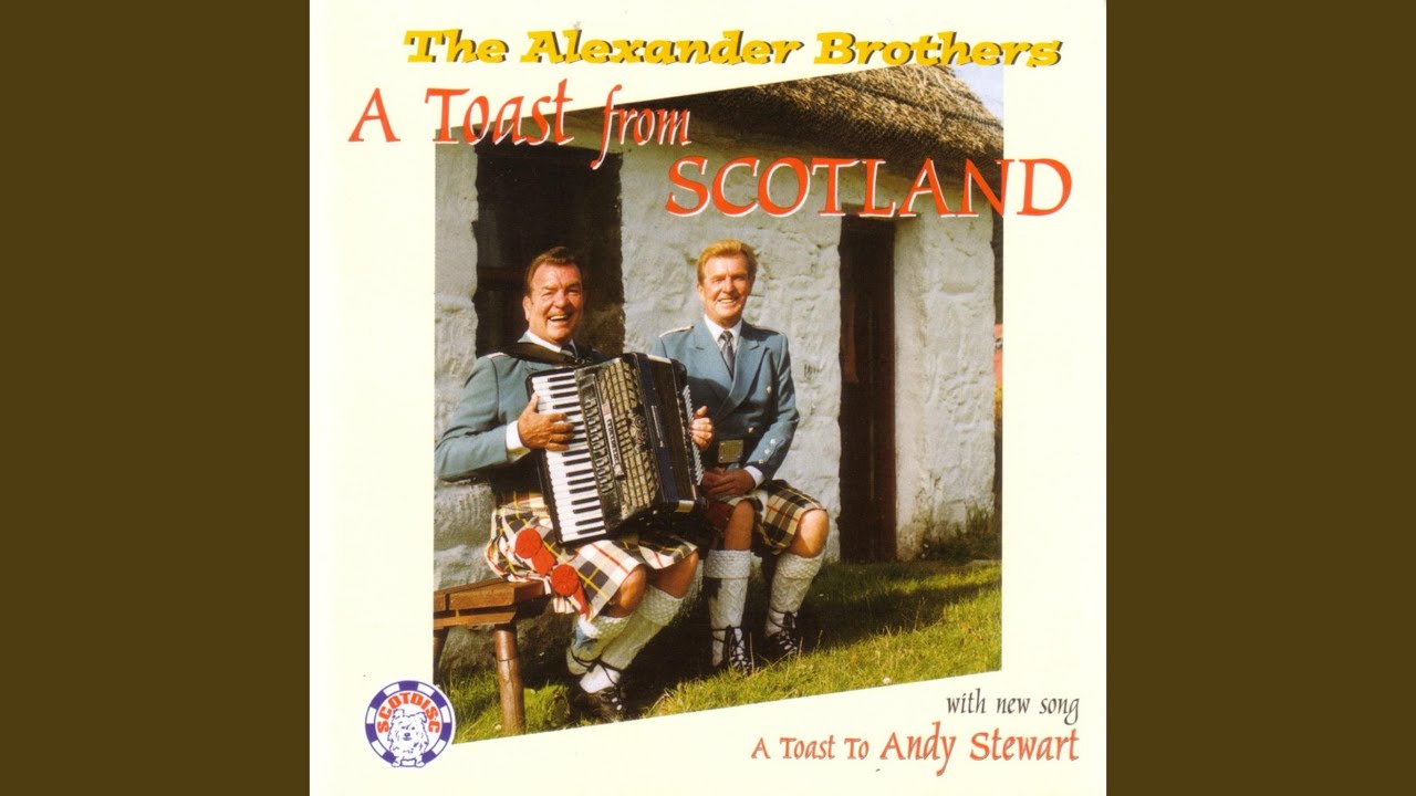 A Toast to Andy Stewart: The Muckin' O' Geordie's Byre / Campbeltown Loch / Donald Where's Yer...