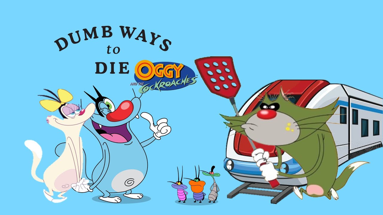 Dumb Ways To Die (Oggy and the Cockroaches)