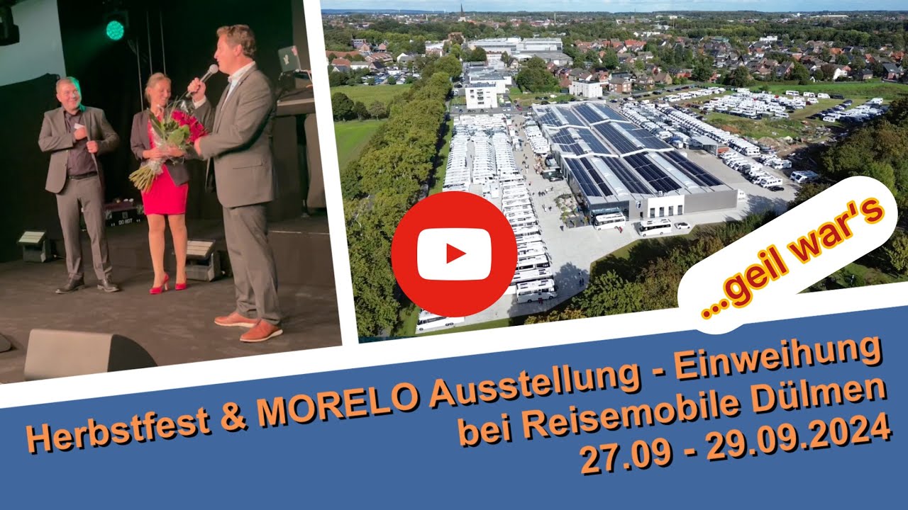 Herbstfest & MORELO Ausstellung - Einweihung bei REISEMOBIL DÜLMEN … geil war‘s!
