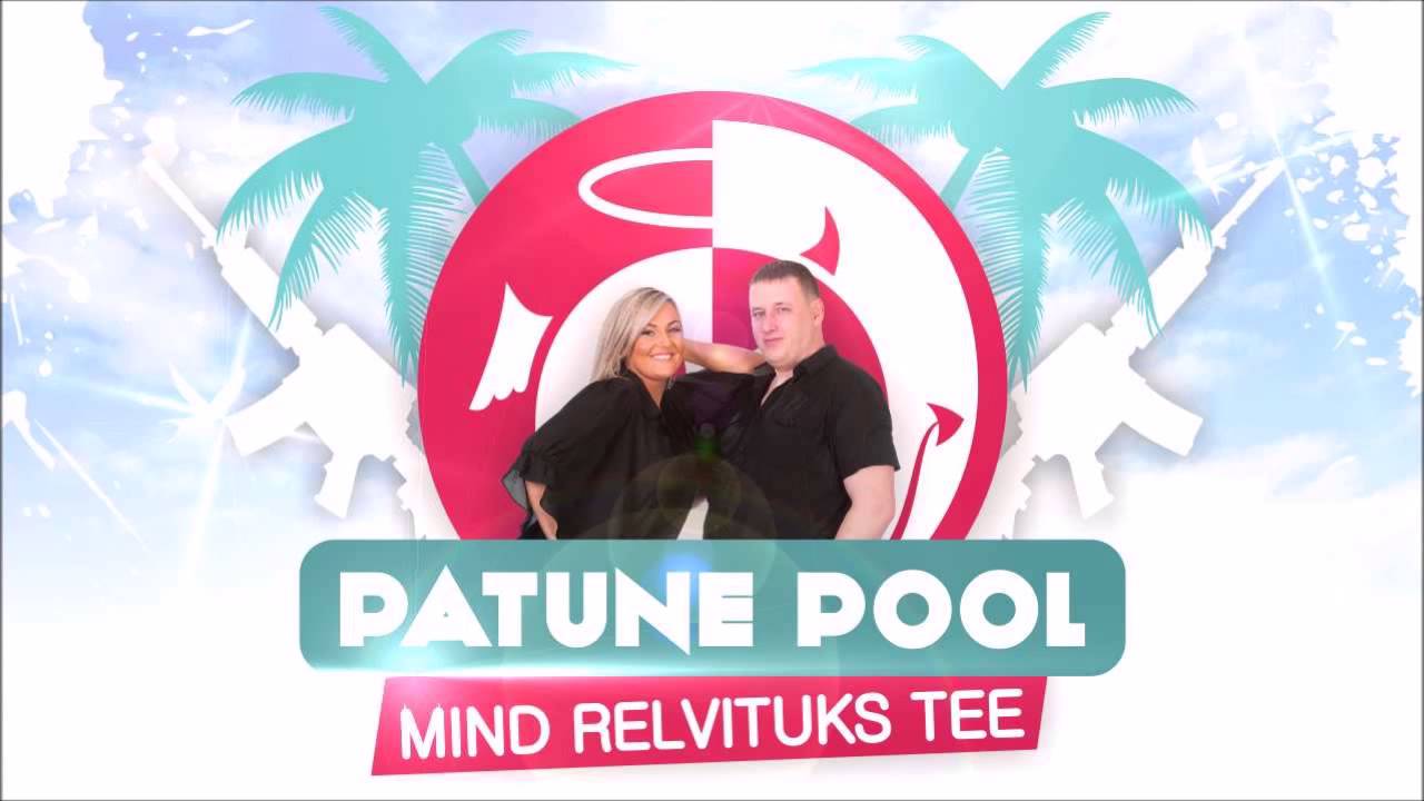 Patune Pool - Mind relvituks tee
