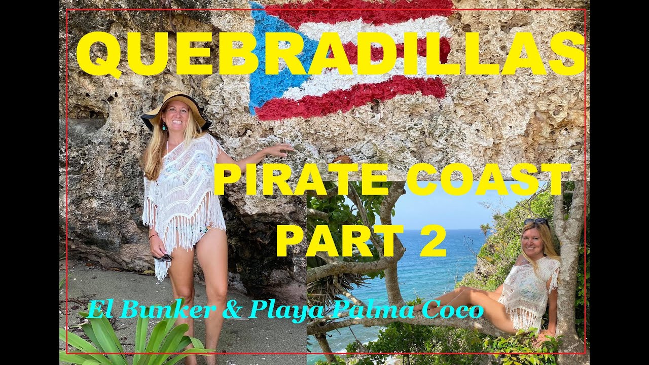 Quebradillas Pirate Coast Part II: The Mysterious Bunker, Puente Blanco & Playa Palma Coco + Drone!