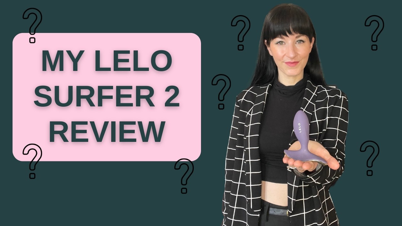 LELO Surfer 2 Anal Plug Review