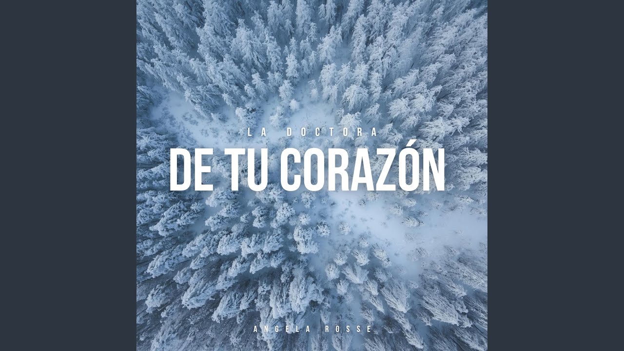 La Doctora De Tu Corazón