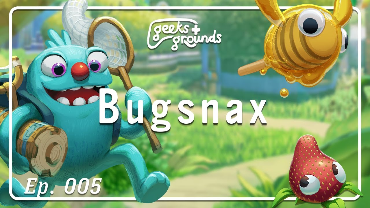 BUGSNAX - Full Game Discussion | Geeks & Grounds Ep 005