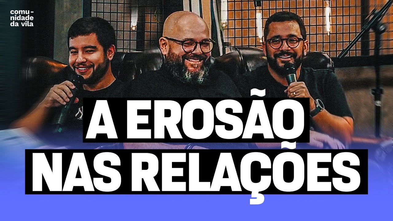 A EROSÃO DAS RELAÇÕES - Sinais de alert | 1 Samuel 3:1-20