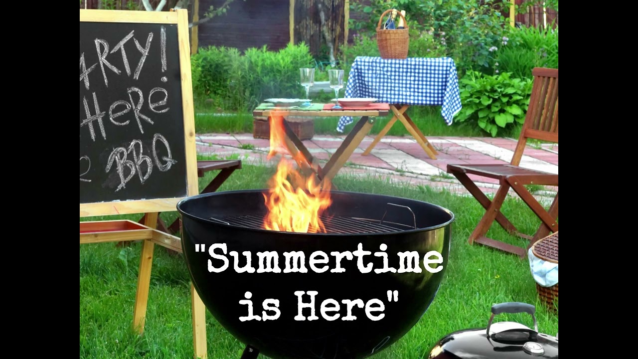 Summertime is Here