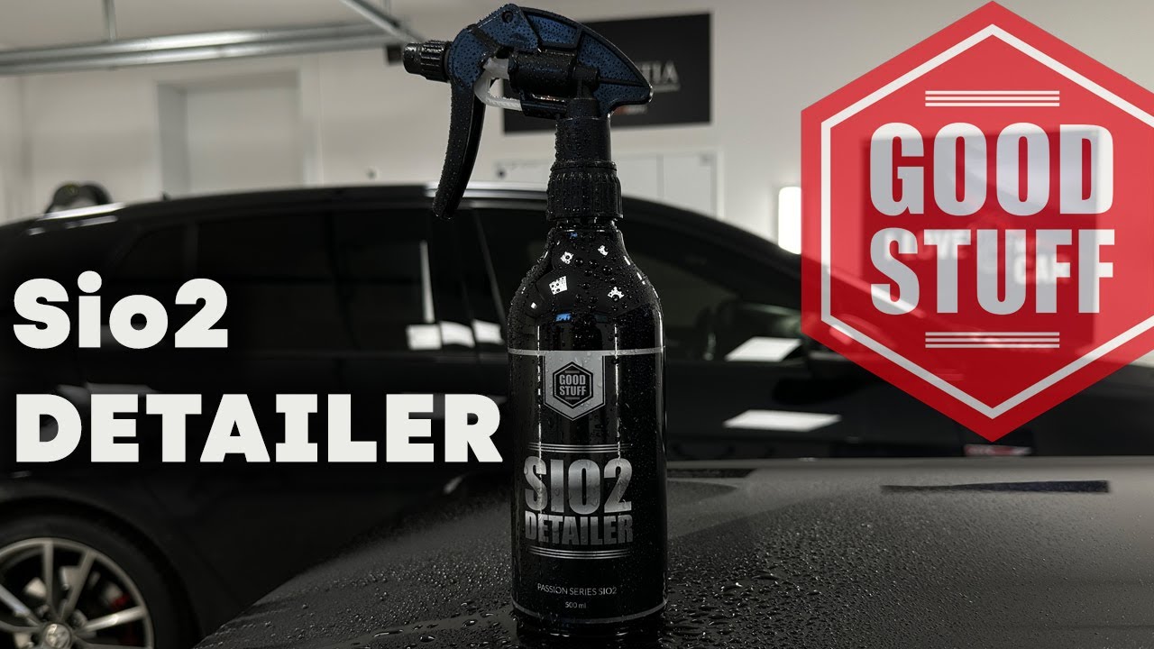 GOOD STUFF - Sio2 DETAILER | Quick Detailer - czyli jak wkurzyć sąsiada | Recenzja #detailing