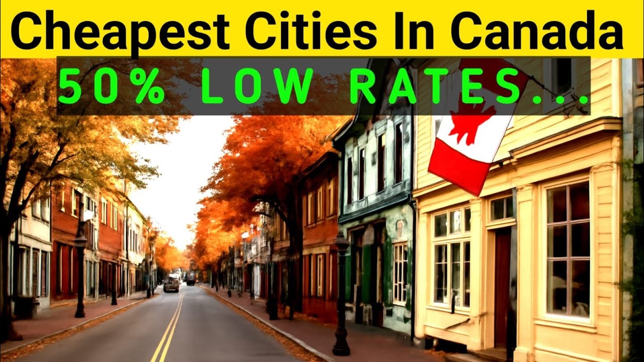 Top 10 Affordable Cities in Canada to Live In 2025