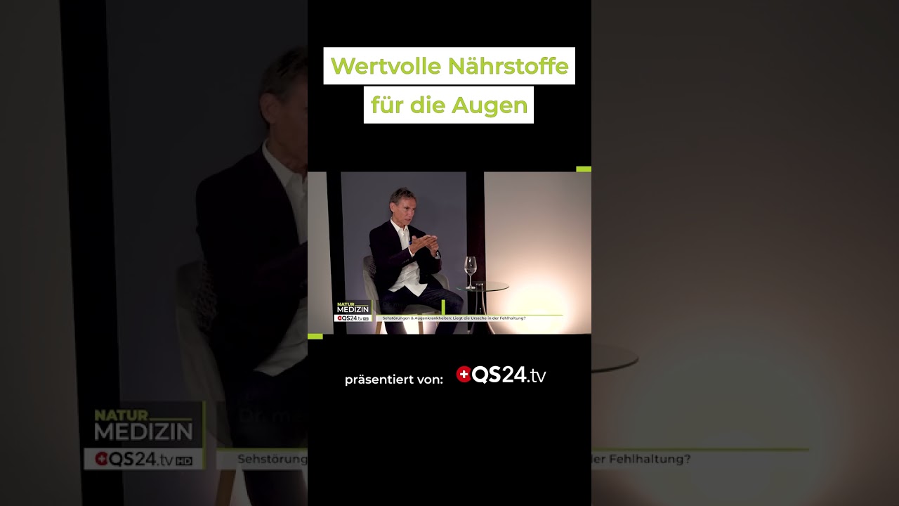 Wertvolle Nährstoffe für die Augen | QS24 - Gesundheitsfernsehen | 