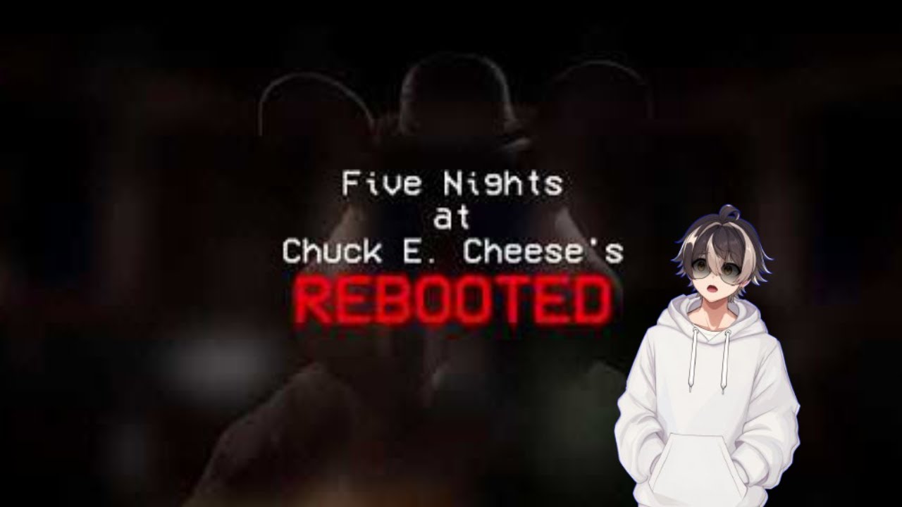 Five Nights at Chuck E. Cheese's REBOOTED | PART 1