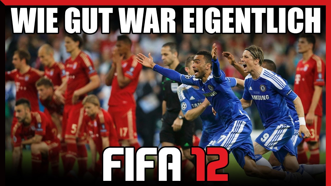 Wie gut war eigentlich FIFA 12? Champions League Finale: FC Bayern München vs. FC Chelsea