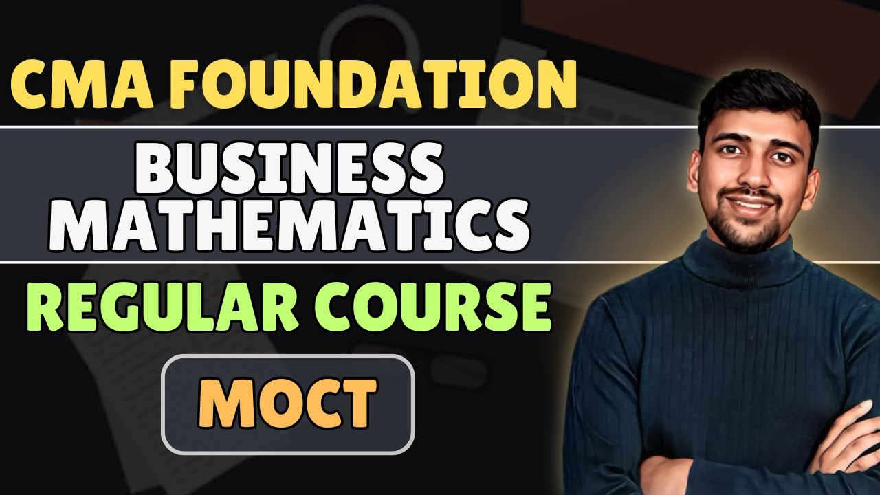 L49. CMA Foundation Mathematics | Measure of central tendency