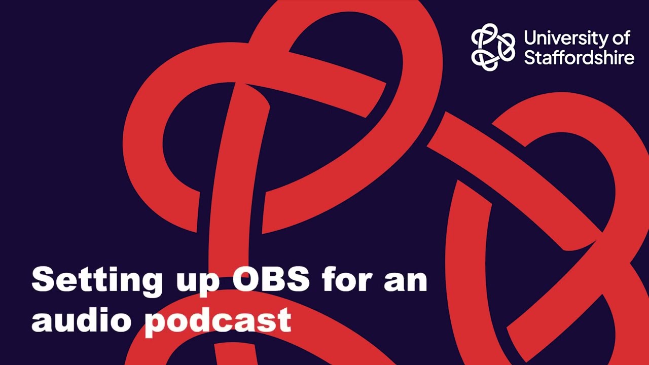 Setting up OBS for an Audio Podcast