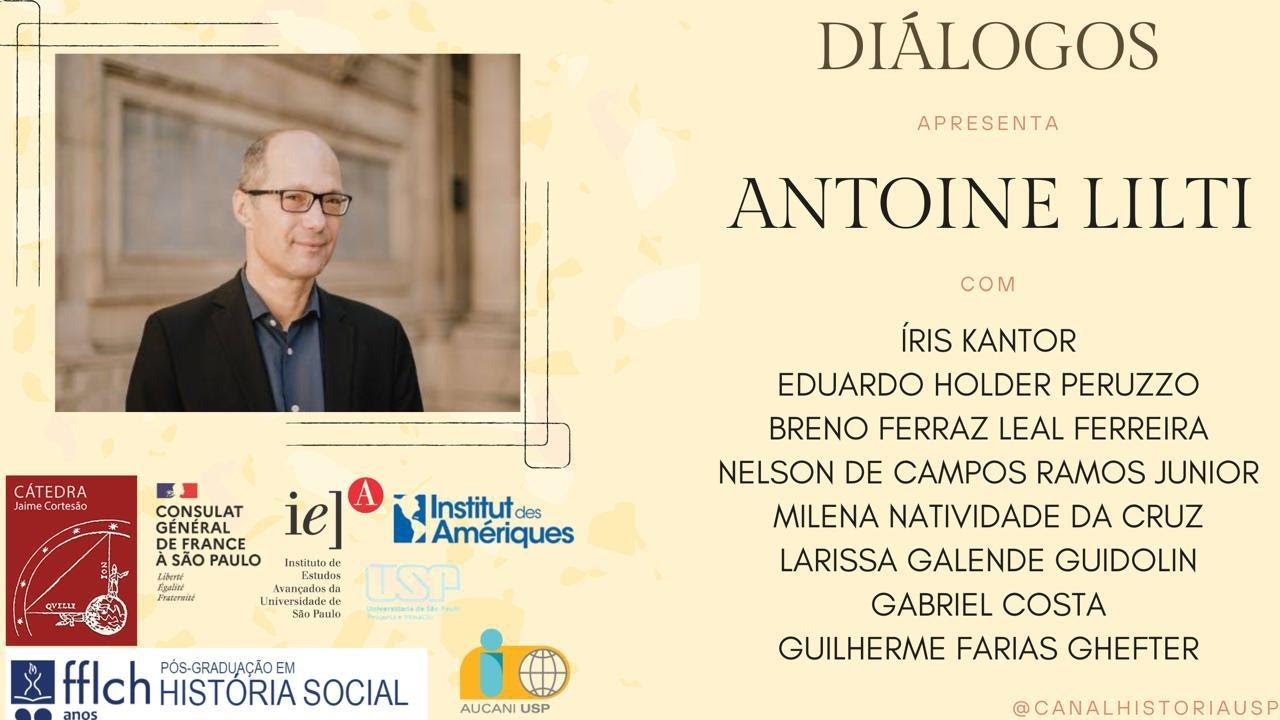#Diálogos 04 - Entrevista com Antoine Lilti | A Herança das Luzes