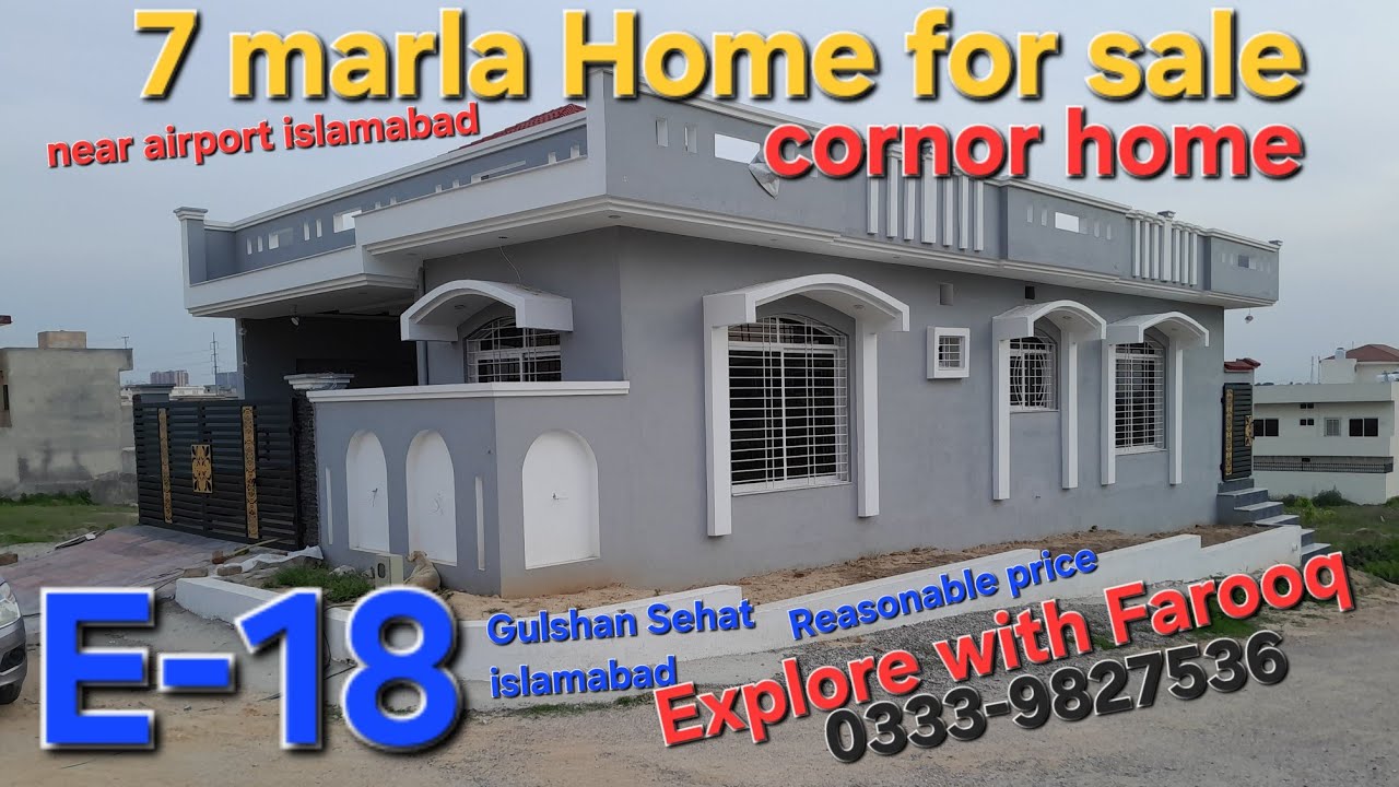 8 marla Brand new home Single storey | Gulshan Sehat E-18 islamabad | Explore with Farooq.
