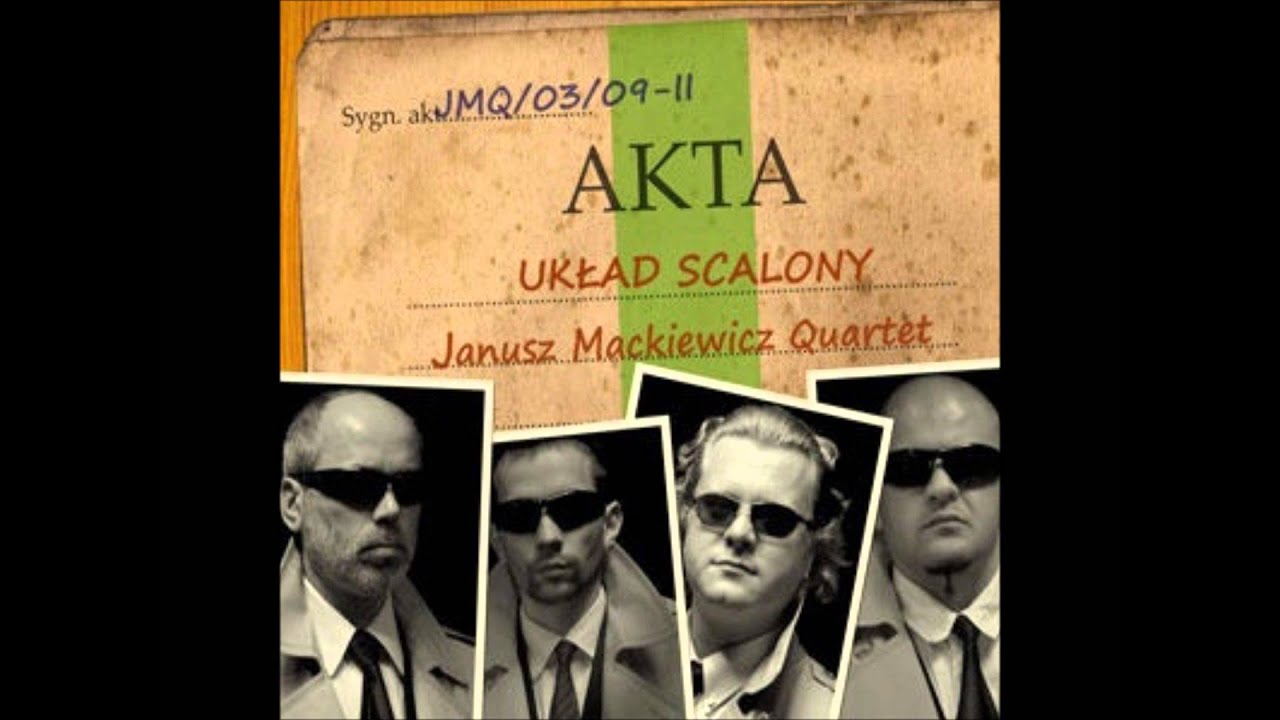 Naciski   Układ Scalony   Janusz Mackiewicz Quartet   AKTA