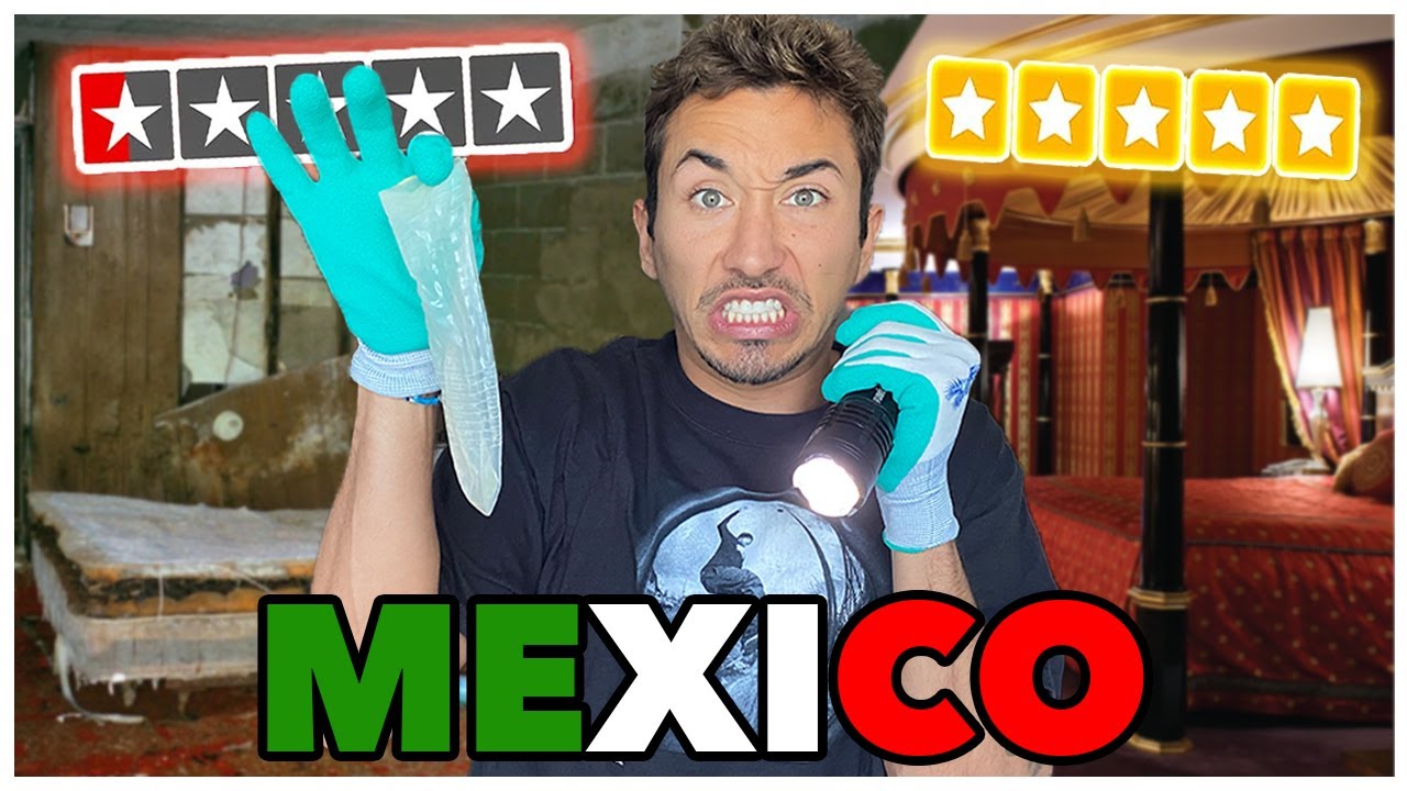WORST Reviewed Hotel vs BEST Reviewed Hotel in MEXICO... *disgusting*