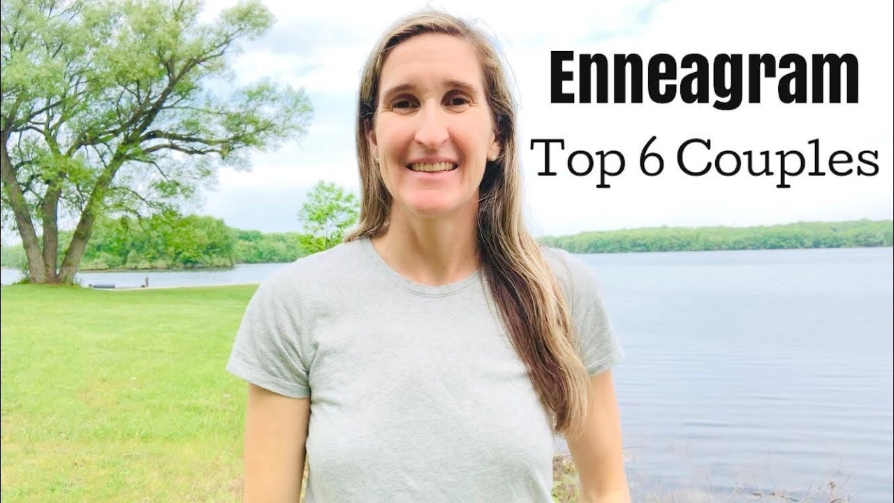 Enneagram Top 6 Couples
