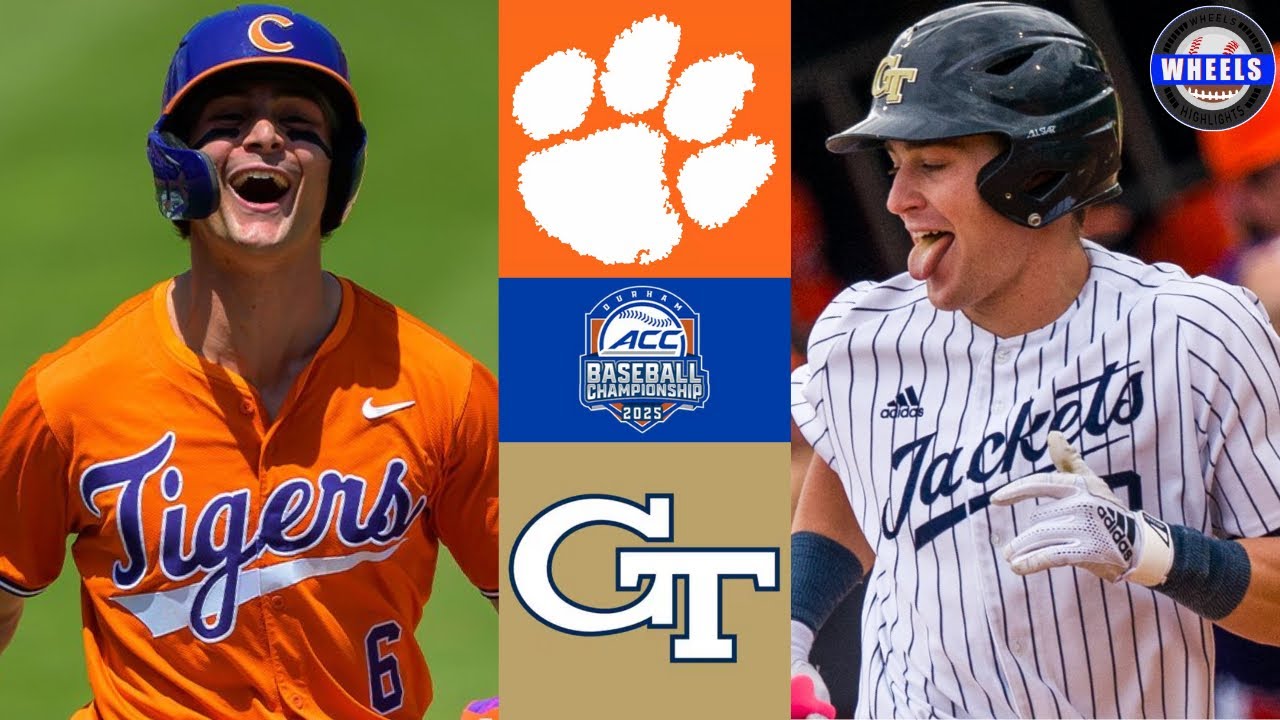 #5 Clemson vs #1 Georgia Tech | Tournament Semifinals | 2025 College Baseball Highlights