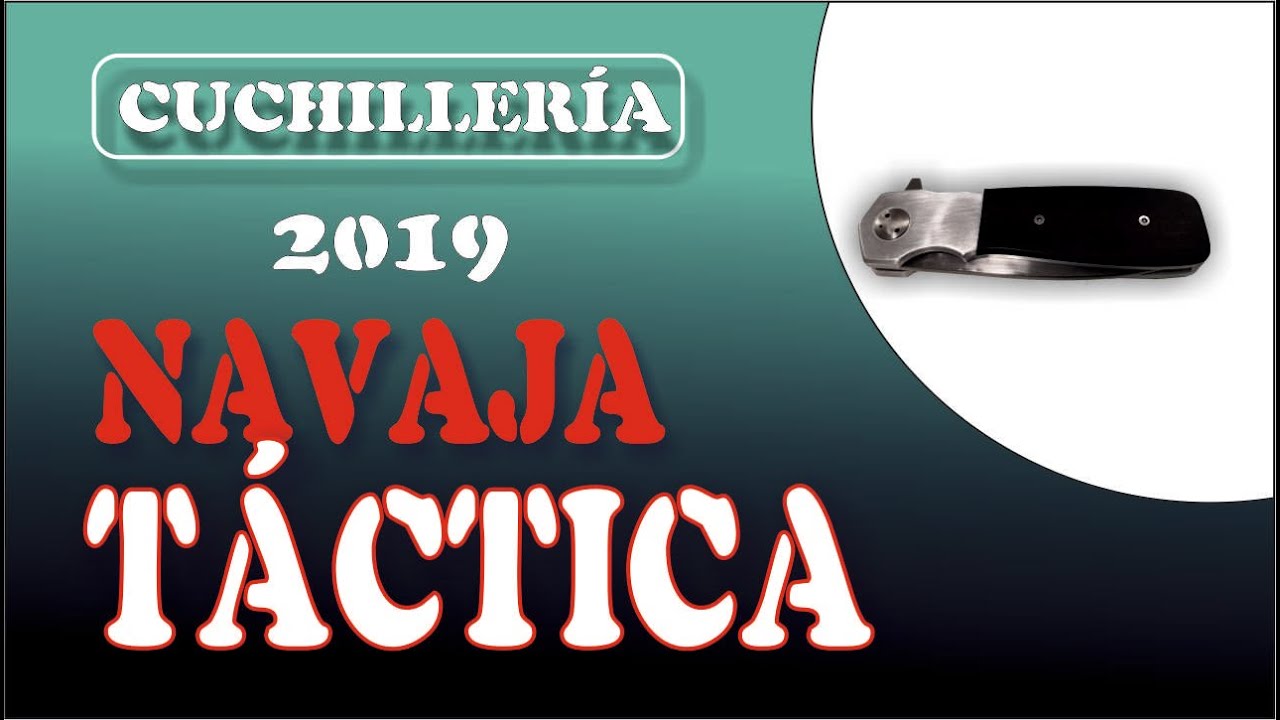 NAVAJA T&Aacute;CTICA MADE IN SPAIN. NAVAJA EDC. JCMOTA