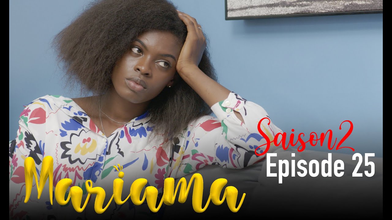 MARIAMA Saison 2 Episode 25