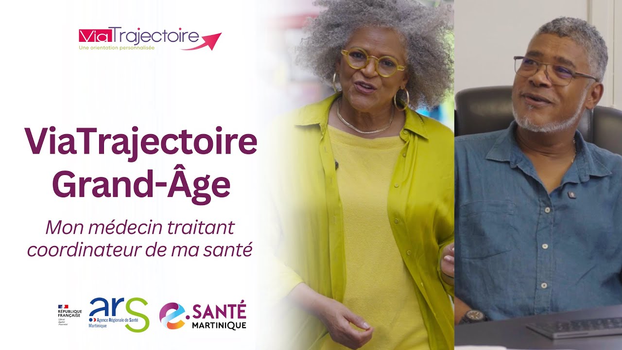 ViaTrajectoire Grand Âge : Jocelyne Béroard & Médecin Libéral