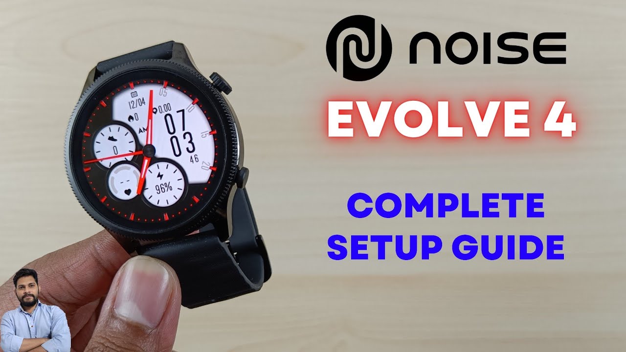 Полное руководство по настройке умных часов Noisefit Evolve 4