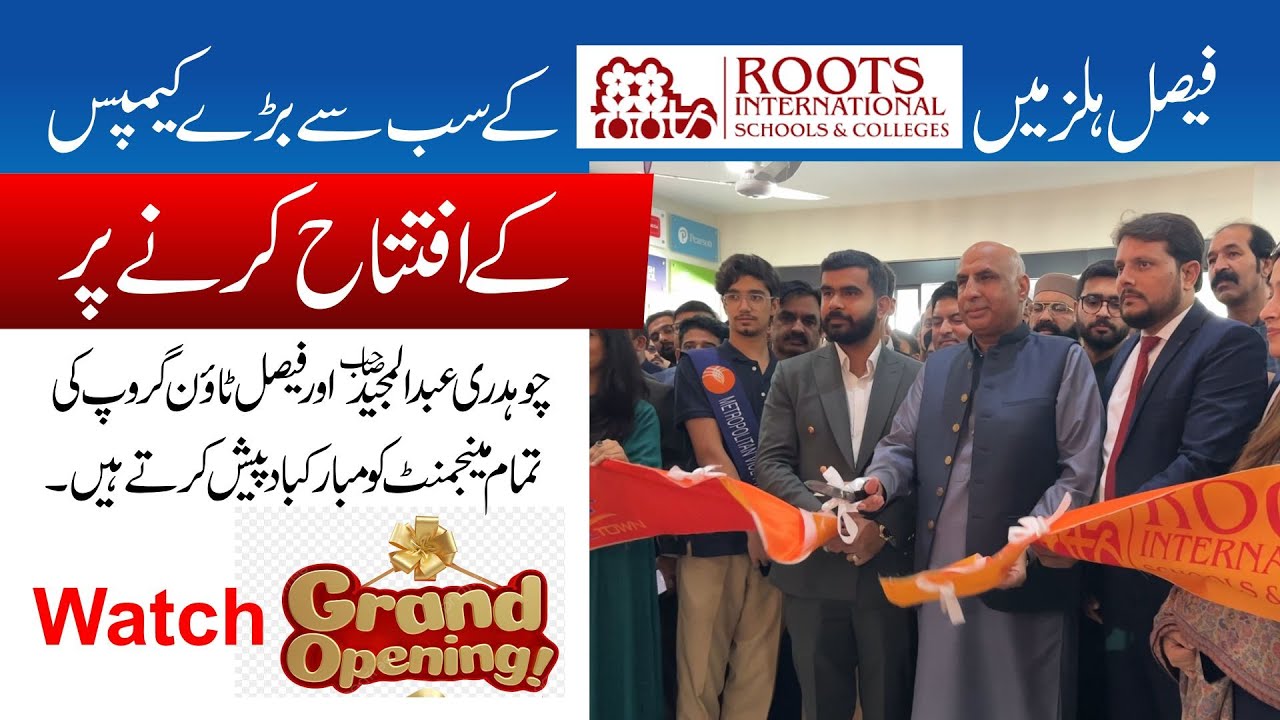 FaisalTown Group brings Roots International Schools & Colleges to Faisal Hills