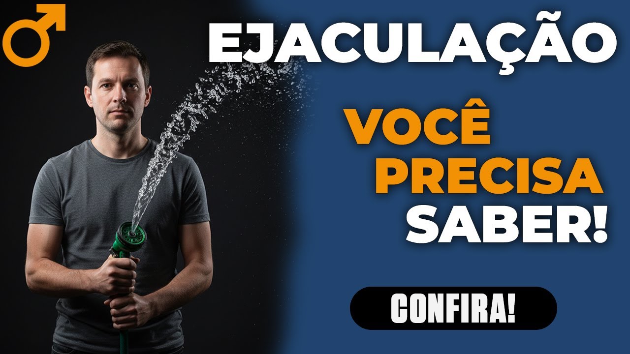 O QUE FAZER PARA EJACULAR QUANDO QUISER?