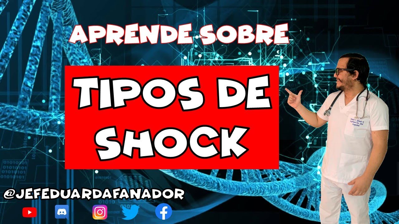 Tipos de SHOCK - Hipovolémico - Anafiláctico - Cardiogénico - Séptico - Neurogénico✔💉💊