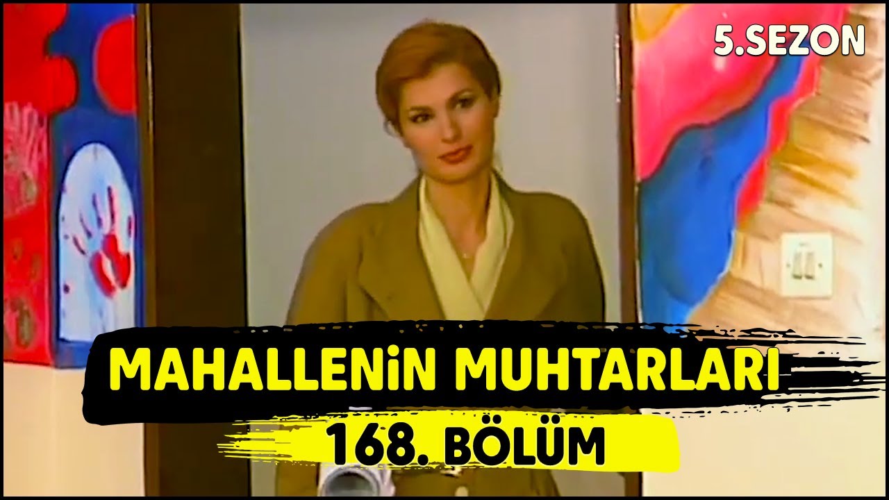 Mahallenin Muhtarları 