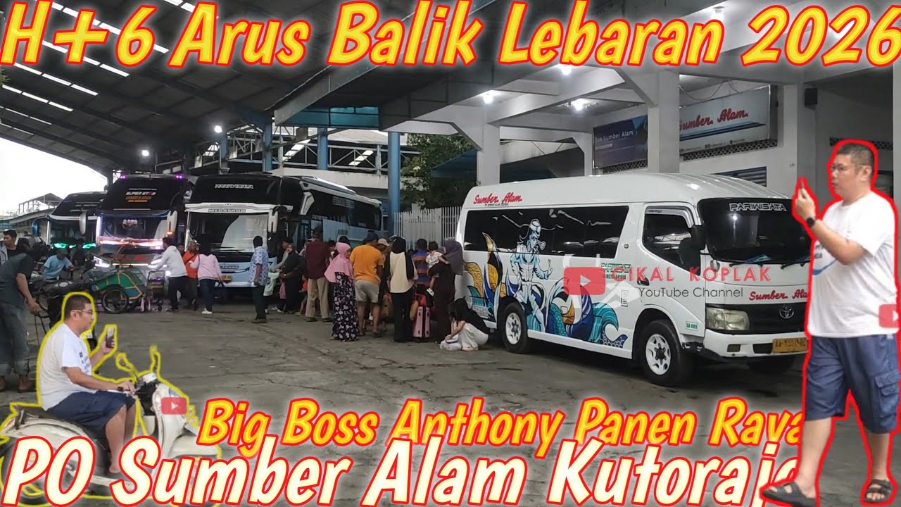 ARUS BALIK LEBARAN‼️ HUNTING KESIBUKAN LEBARAN H+6 BUS SUMBER ALAM KUTORAJO 27 MARET 2026